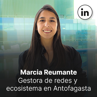 Marcia Reumante Gestora de Redes y Ecosistema Antofagasta